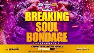 BREAKING SOUL BONDAGE